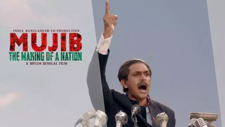 Mujib: The Making Of Nation (2023)