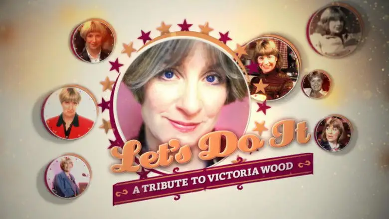 Let's Do It: A Tribute To Victoria Wood (2016)