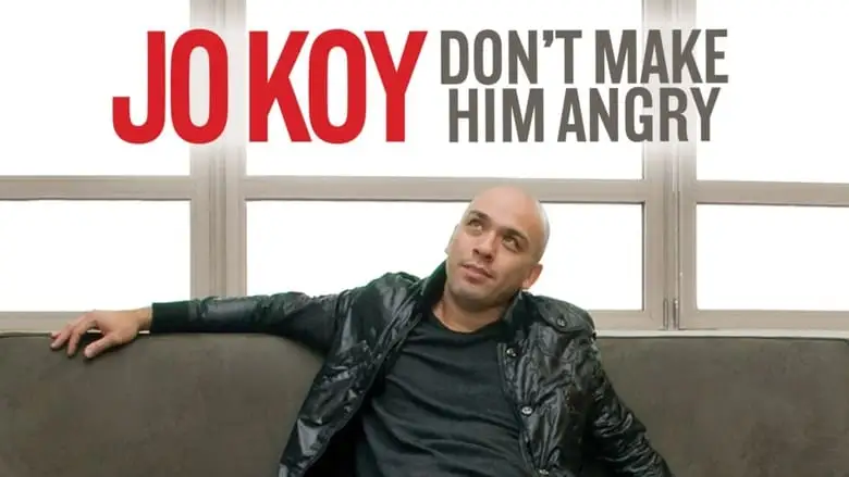 Jo Koy: Don't Make Him Angry (2009)