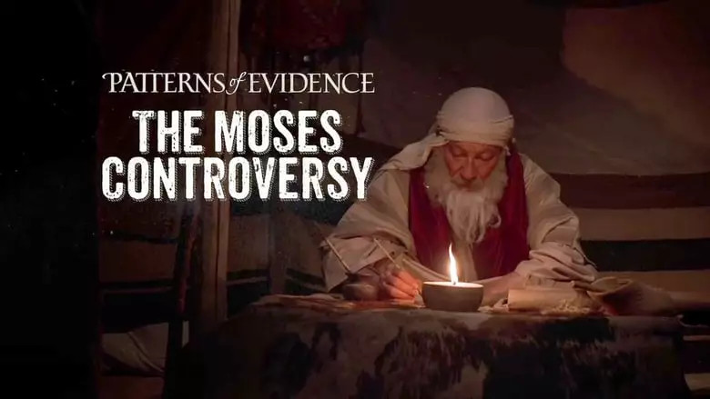 Patterns Of Evidence: Moses Controversy (2019)