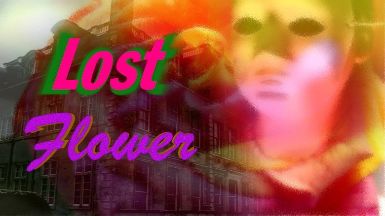 Lost Flower (2025)