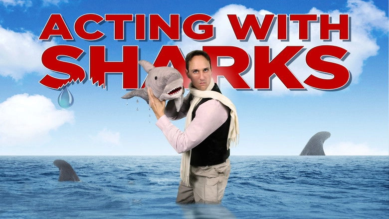 Acting With Sharks (2013)