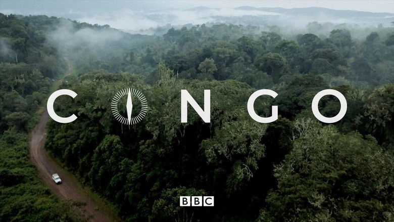 Congo: A Journey To The Heart Of Africa (2019)