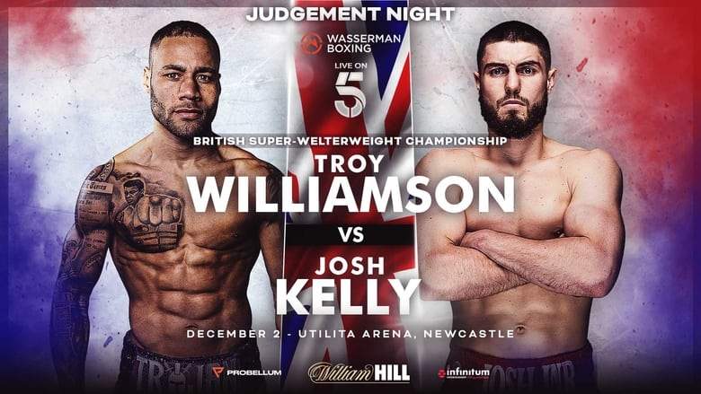 Troy Williamson Vs. Josh Kelly (2022)