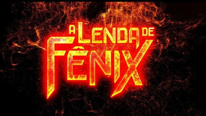 A Lenda De Fenix (2018)