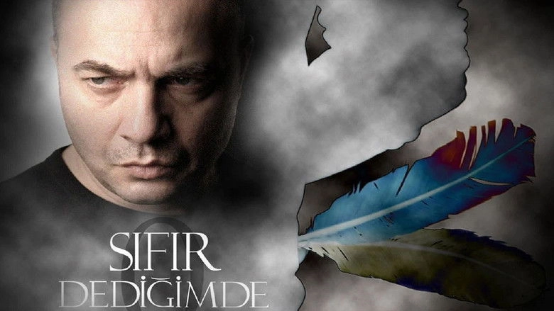 Sifir Dedigimde (2007)