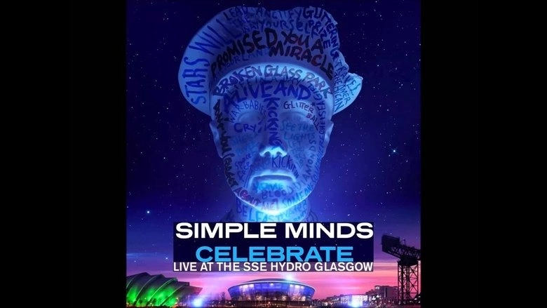 Simple Minds - Celebrate (Live At The SSE Hydro Glasgow) (2014)