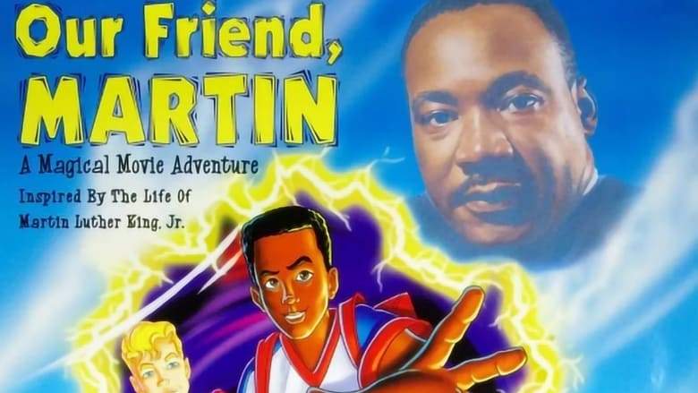 Our Friend, Martin (1999)