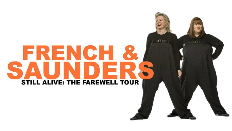 French & Saunders Still Alive (2008)