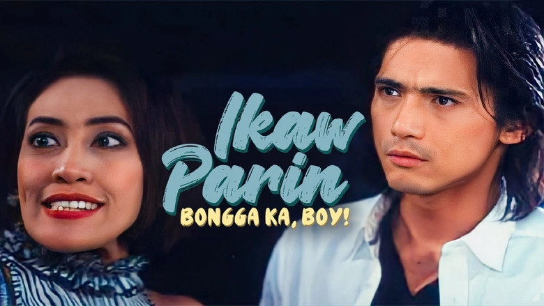 Ikaw Pa Rin: Bongga Ka Boy (2008)