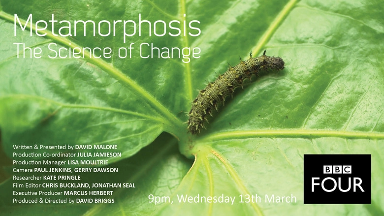 Metamorphosis: The Science Of Change (2013)