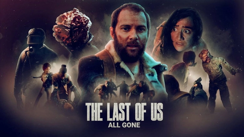 The Last Of Us: All Gone (2022)