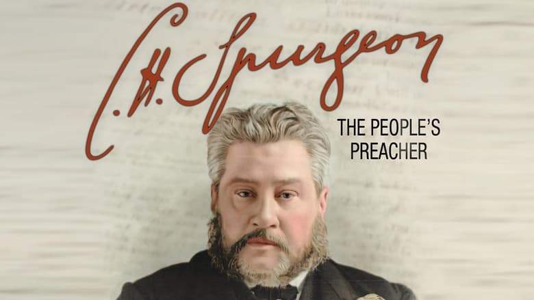 C. H. Spurgeon: The People's Preacher (2010)