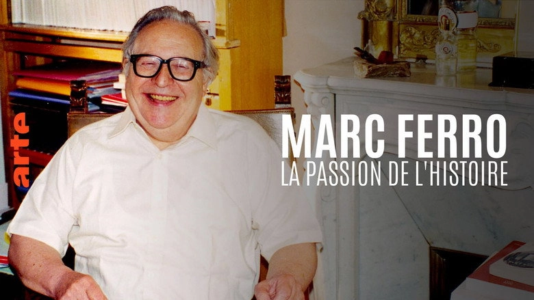Marc Ferro, la passion de l'Histoire (1999)