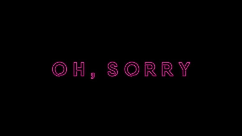 Oh, Sorry (2020)