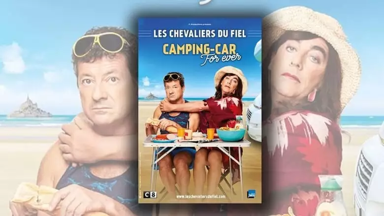 Les Chevaliers Du Fiel : Camping-Car For Ever (2019)