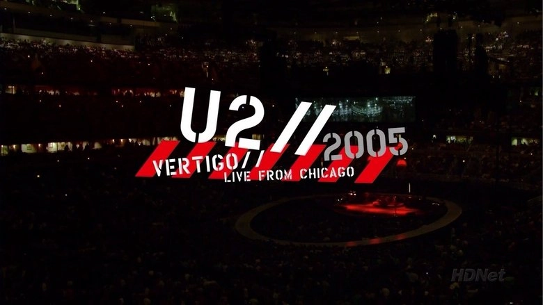 Vertigo 2005: U2 Live From Chicago (2005)