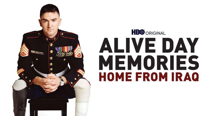 Alive Day Memories: Home From Iraq (2007)