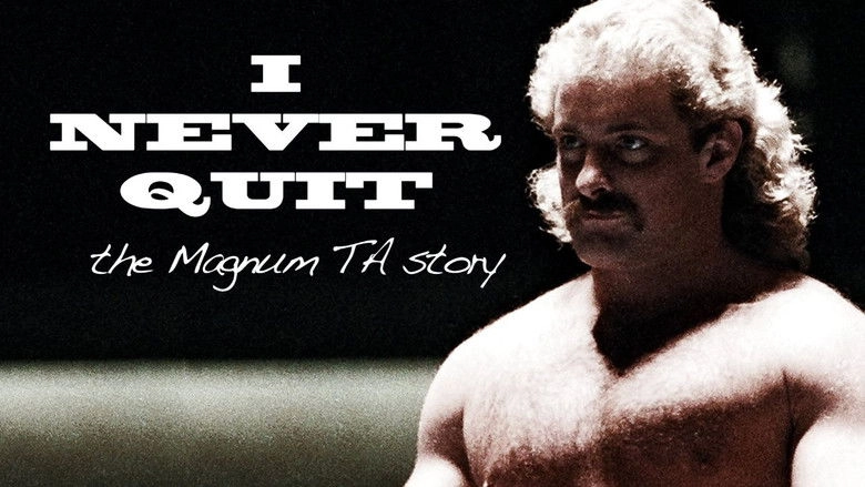 I Never Quit The Magnum T.A. Story (2016)