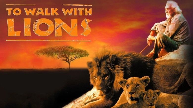 To Walk With Lions (1999)