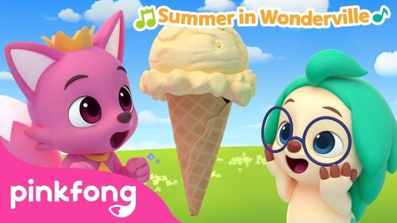 Pinkfong! Summer In Wonderville (2023)