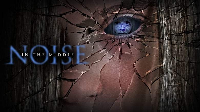 Noise In The Middle (2022)