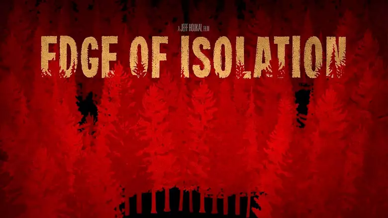 Edge Of Isolation (2018)