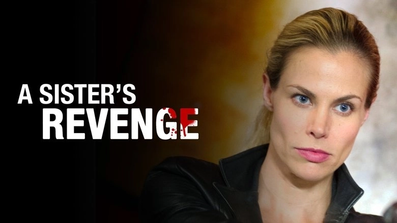 A Sister's Revenge (2013)