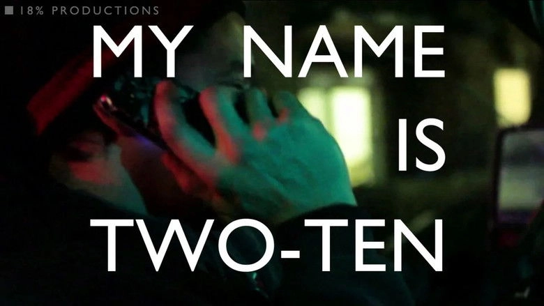 My Name Is Two-Ten (2011)