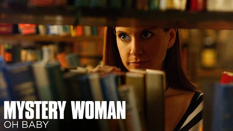 Mystery Woman: Oh Baby (2006)