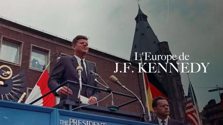 Kennedys Liebe Zu Europa (2022)