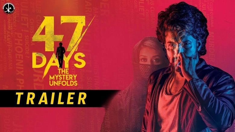 47 Days: The Mystery Unfolds (2020)