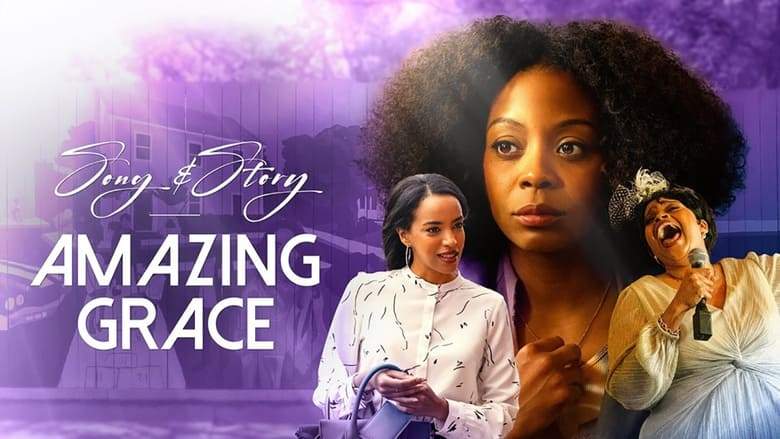 Song & Story: Amazing Grace (2021)