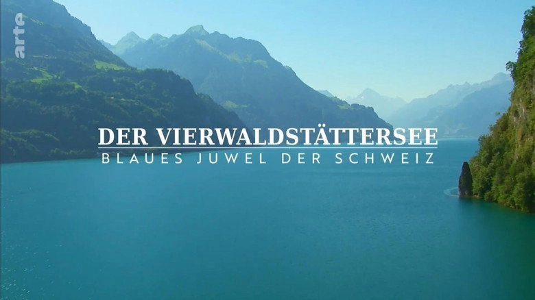 Der Vierwaldstattersee: Blaues Juwel Der Schweiz (2023)