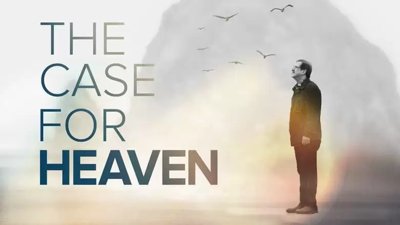 The Case For Heaven (2022)