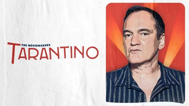 The Moviemakers: Tarantino (2023)