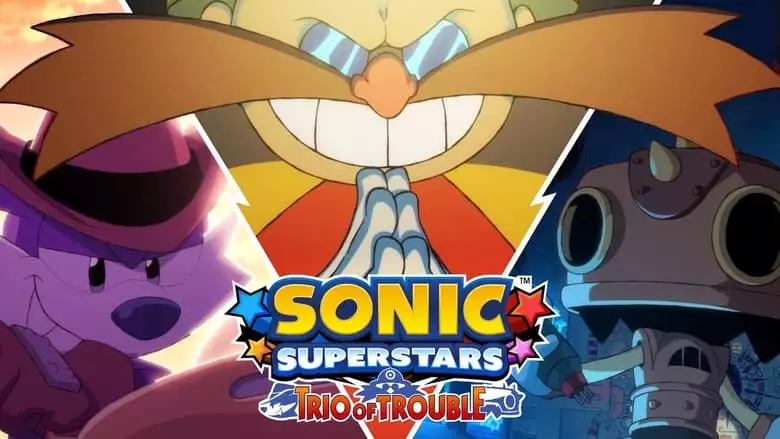 Sonic Superstars: Trio Of Trouble (2023)