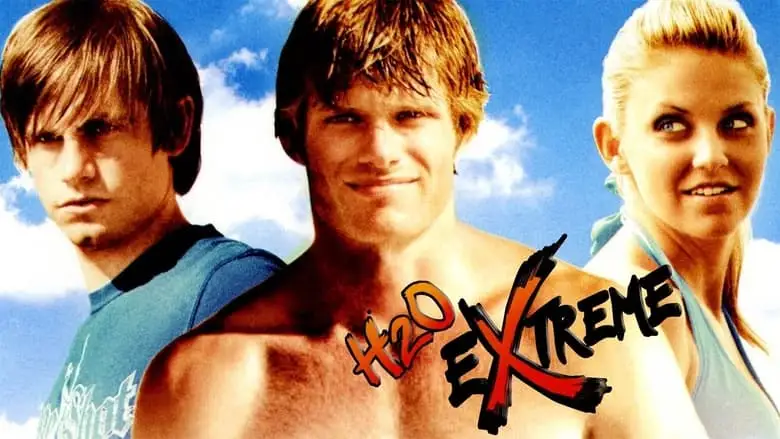 H2O Extreme (2009)