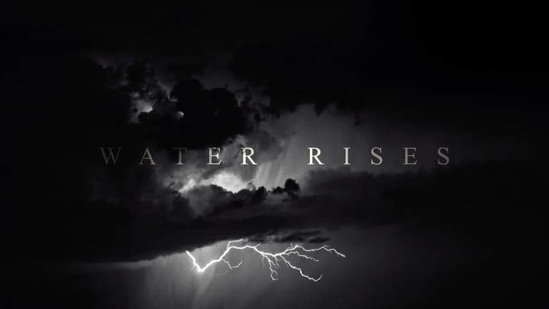 Water Rises (2023)
