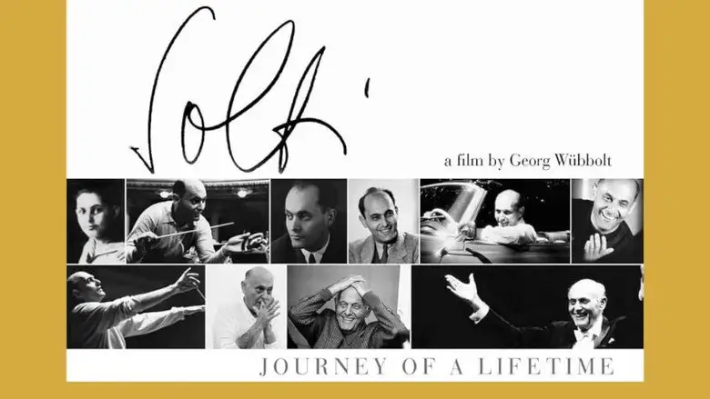 Solti: Journey Of A Lifetime (2012)