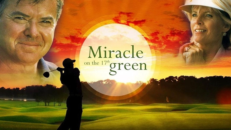 Miracle On The 17th Green (1999)