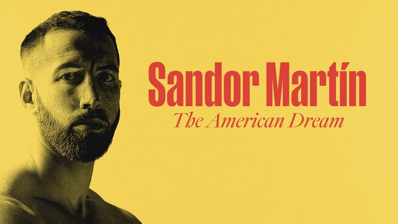 Sandor Martin: The American Dream (2022)