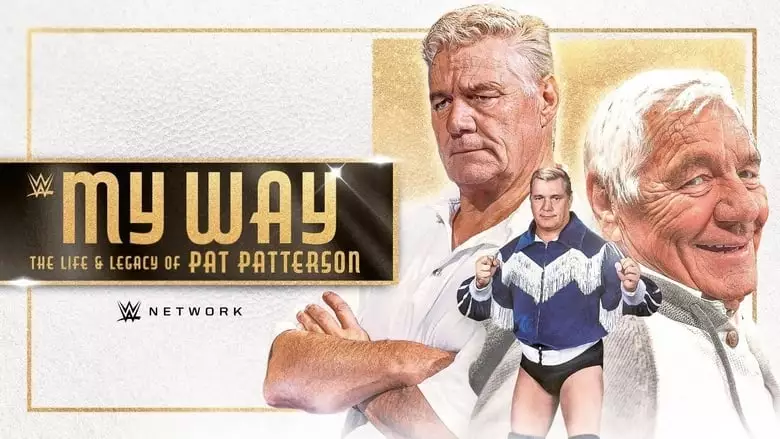My Way: The Life And Legacy Of Pat Patterson (2021)