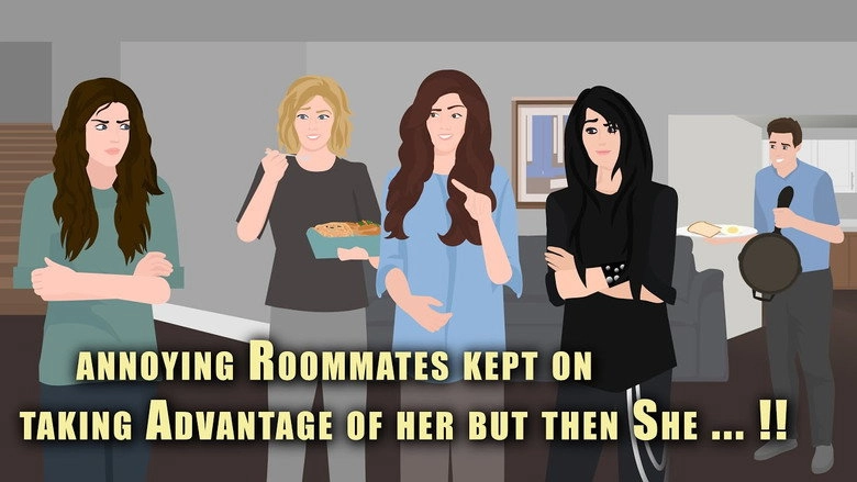 Annoying Roommates kept on taking advantage of Her but then She ... !! (2021)