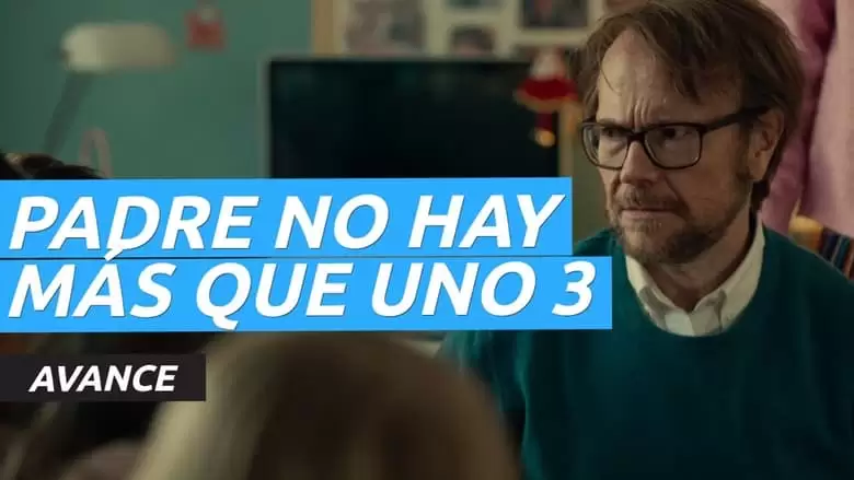 Padre No Hay Mas Que Uno 3 (2022)