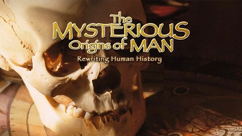 The Mysterious Origins Of Man (1996)