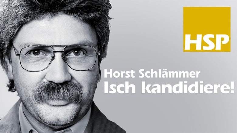 Horst Schlammer - Isch Kandidiere! (2009)