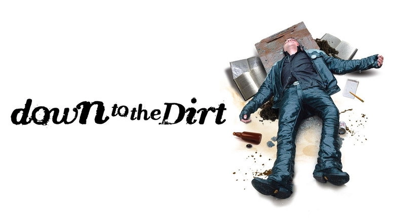 Down To The Dirt (2008)