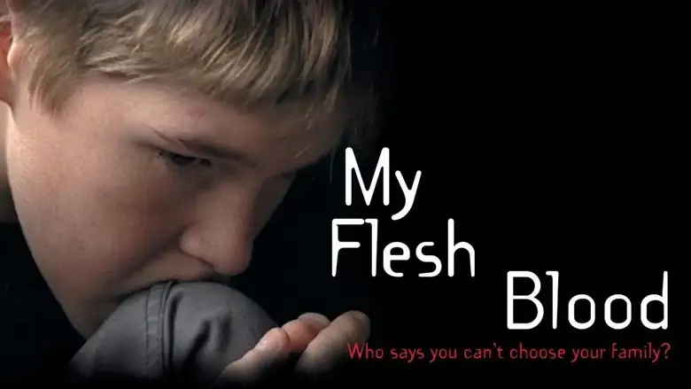 My Flesh And Blood (2003)