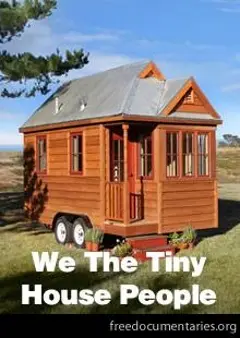 We The Tiny House People (2012)